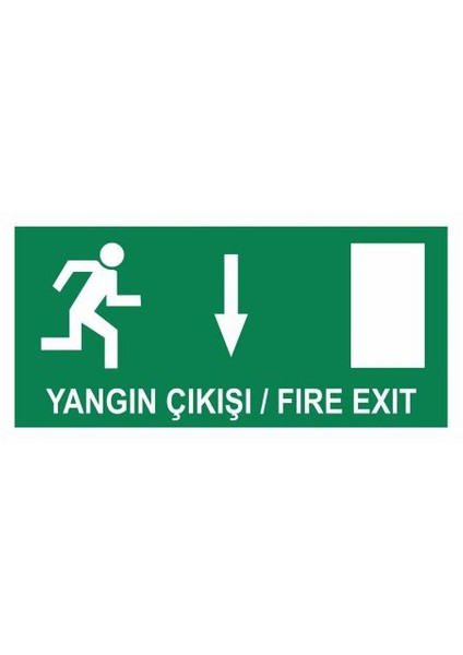 "Yangın Çıkışı Fire Exit Aşağı" 10X25cm