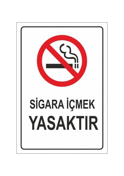 "Sigara İçmek Yasaktır" 25X35cm