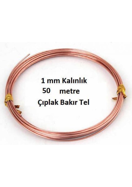 Çıplak Bakır Tel 1Mm Çap 50 Metre