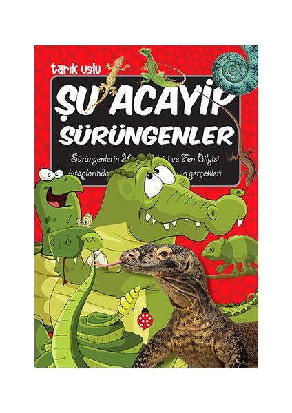 Şu Acayip Sürüngenler - Tarık Uslu