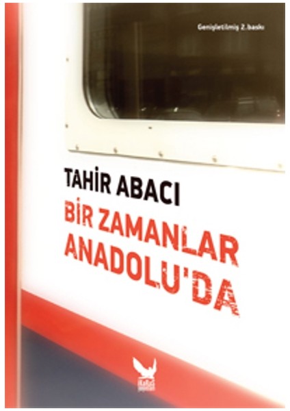 Bir Zamanlar Anadolu’Da