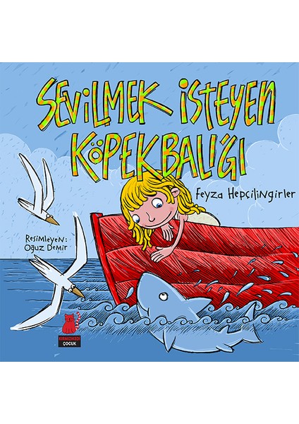 Sevilmek İsteyen Köpekbalığı