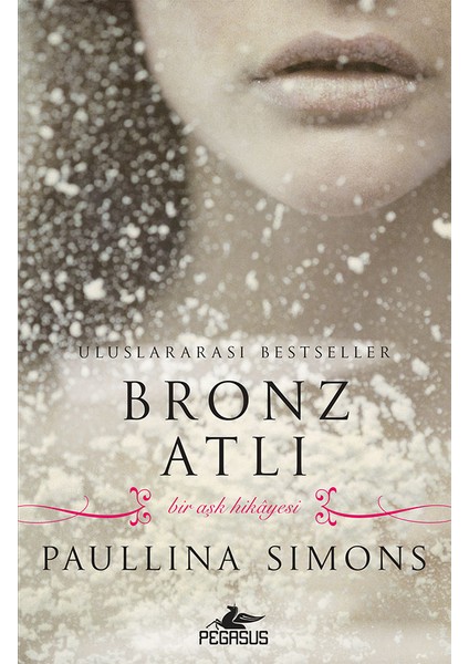 Bronz Atlı - Paullina Simons