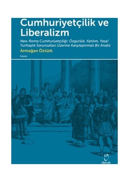 Cumhuriyetçilik Ve Liberalizm