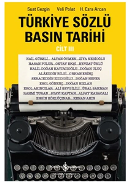 Türkiye Sözlü Basın Tarihi (Cilt 3)