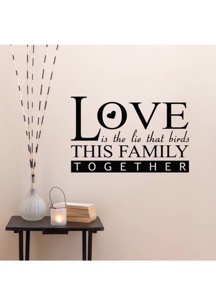 Love is the Lie Duvar Sticker