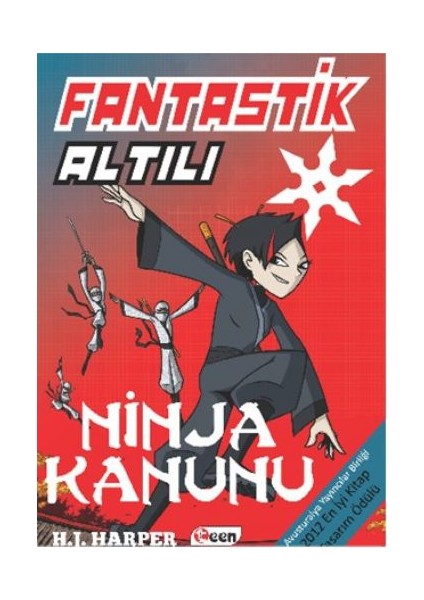 Fantastik Altılı: Ninja Kanunu