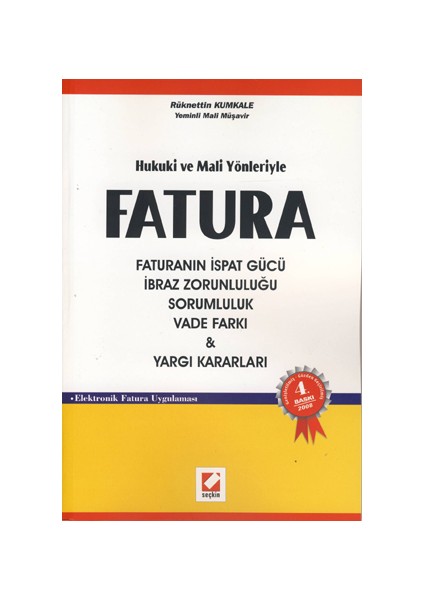 Seçkin Hukuki ve Mali Yönleriyle Fatura