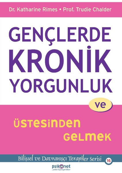 Gençlerde Kronik Yorgunluk ve Üstesinden Gelmek