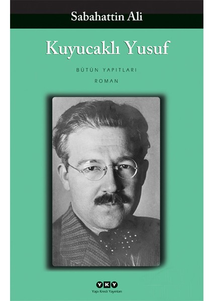 Kuyucaklı Yusuf - Sabahattin Ali