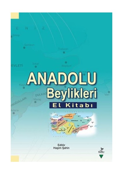 Anadolu Beylikleri El Kitabı