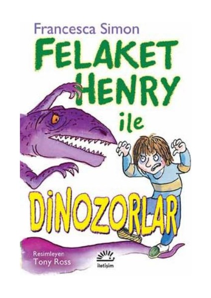 Felaket Henry İle Dinazorlar