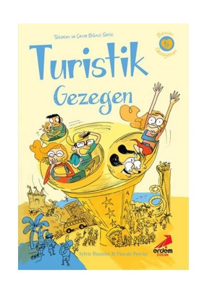 Benim Gezegenim 5: Turistlik Gezegen