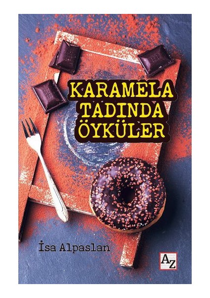 Karamela Tadında Öyküler
