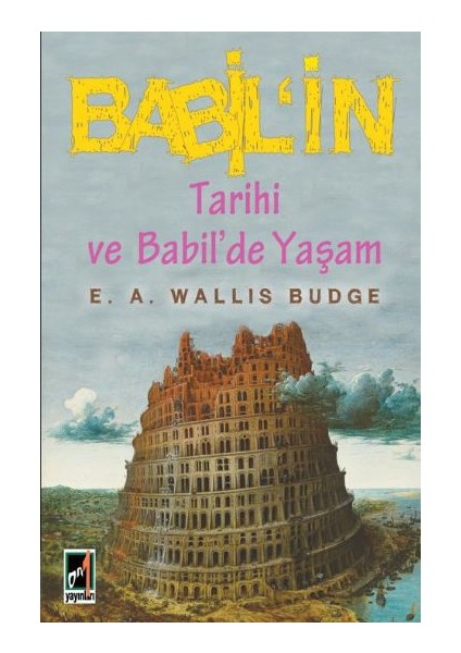 Babilin Tarihi Ve Babilde Yaşam