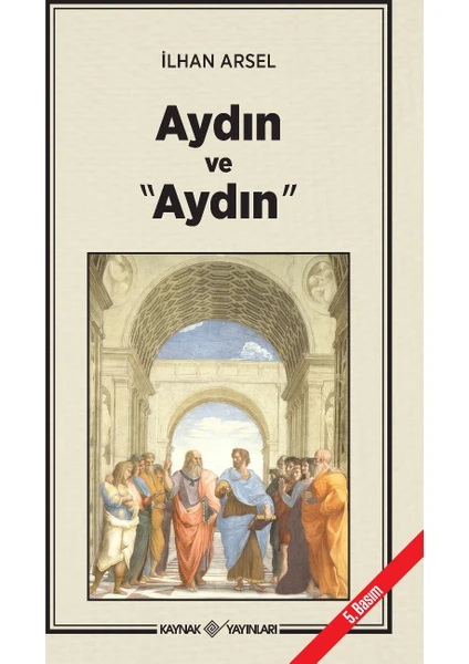 Aydın Ve "Aydın"-İlhan Arsel