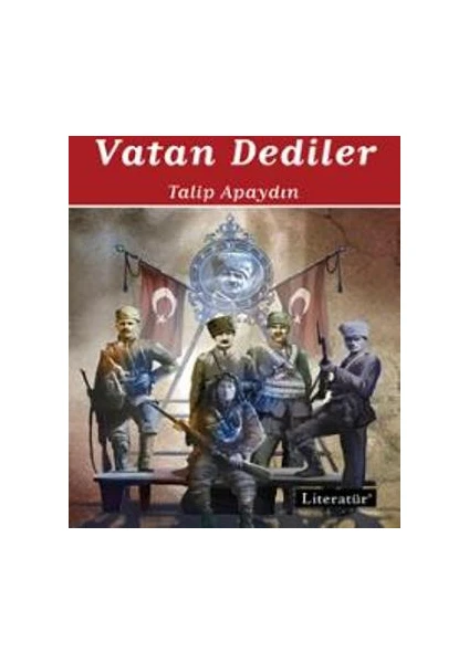 Vatan Dediler 2 - Talip Apaydın