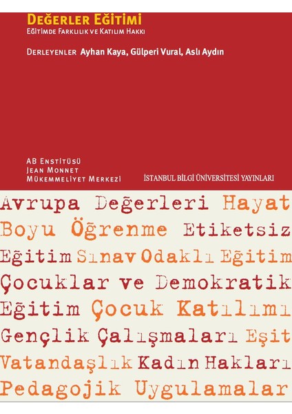 Değerler Eğitimi: Eğitimde Farklılık Ve Katılım Hakkı
