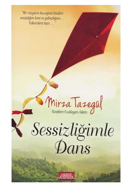 Sessizliğimle Dans - Mirza Tazegül