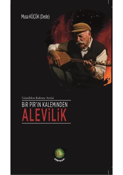 Bir Pir’İn Kaleminden Alevilik