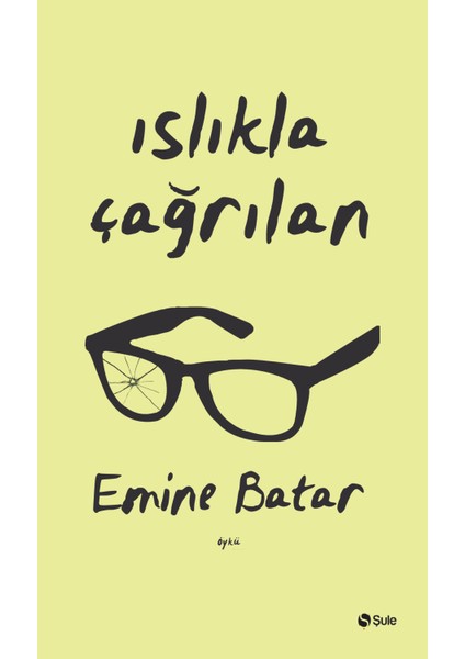 Islıkla Çağrılan
