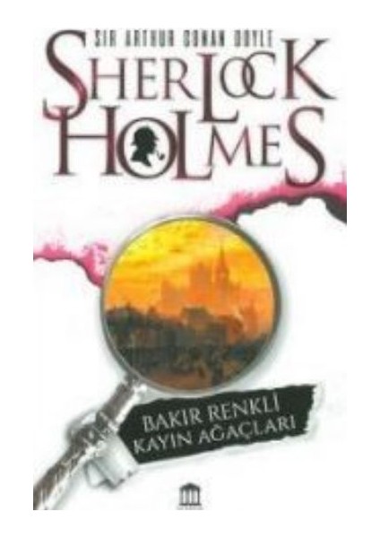 Sherlock Holmes: Bakır Renkli Kayın Ağaçları