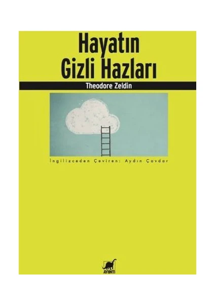 Hayatın Gizli Hazları - Theodore Zeldin