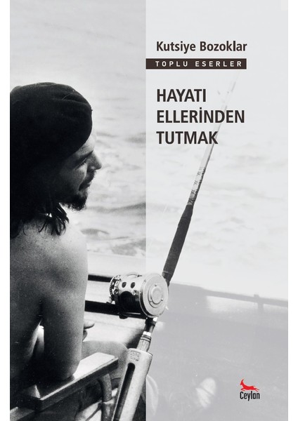 Hayatı Ellerinden Tutmak