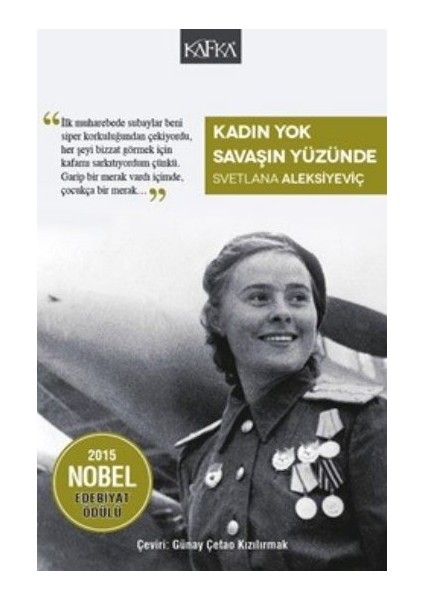 Kadın Yok Savaşın Yüzünde - Svetlana Aleksiyeviç