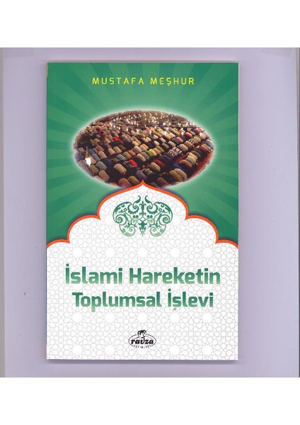 İslami Hareketin Toplumsal İşlevi