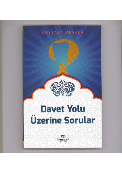 Davet Yolu Üzerine Sorular