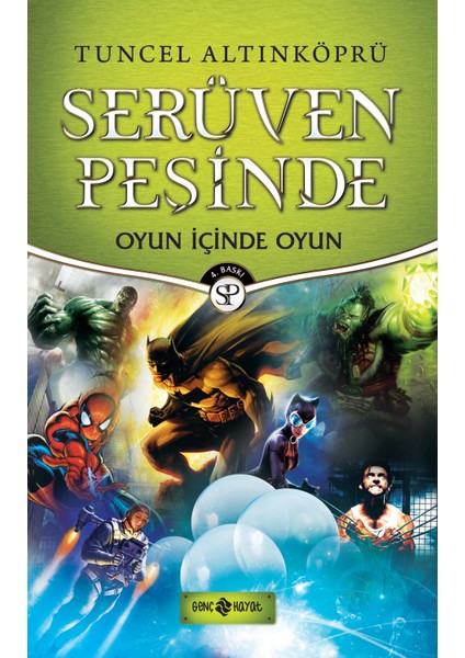 Serüven Peşinde 16: Oyun İçinde Oyun