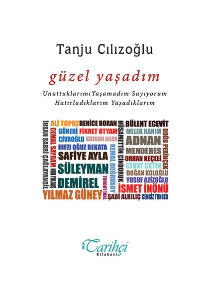 Güzel Yaşadım