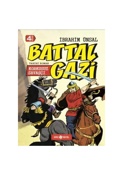 Korkusuz Savaşçı Battal Gazi