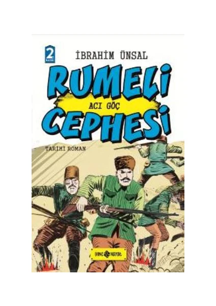 Cepheden Cepheye 4: Rumeli Cephesi