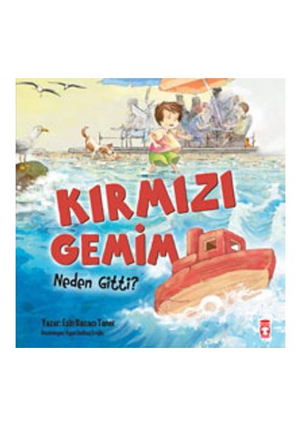 Kırmızı Gemim Neden Gitti? - Esin Bacacı Taner