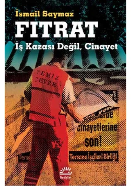 Fıtrat (İş Kazası Değil, Cinayet)