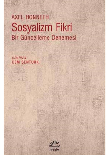 Sosyalizm Fikri (Bir Güncelleme Denemesi)