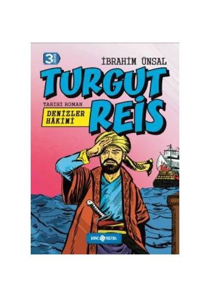 Denizler Hakimi: Turgut Reis