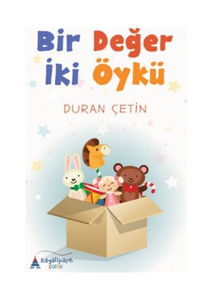 Bir Değer İki Öykü