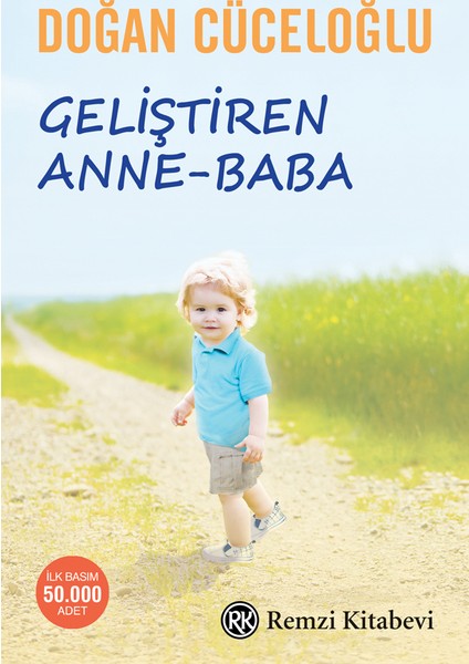 Geliştiren Anne-Baba - Doğan Cüceloğlu