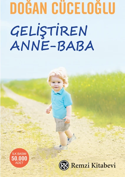 Geliştiren Anne-Baba - Doğan Cüceloğlu