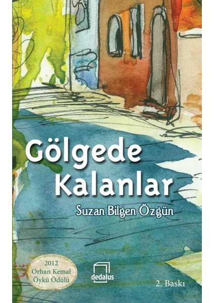 Gölgede Kalanlar