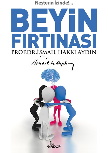 Beyin Fırtınası - İsmail Hakkı Aydın