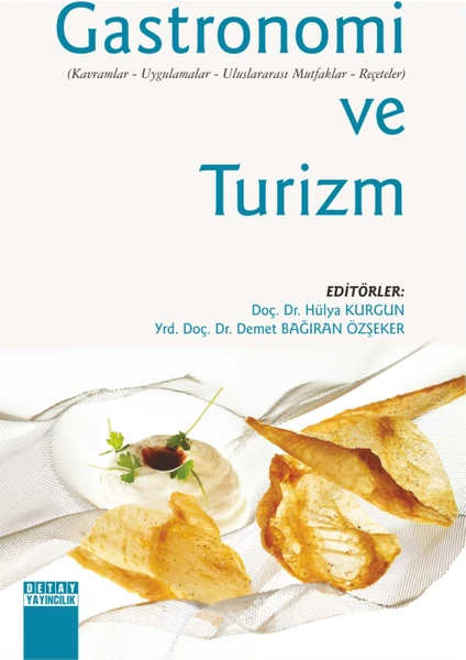 Gastronomi Ve Turizm - Demet Özşeker