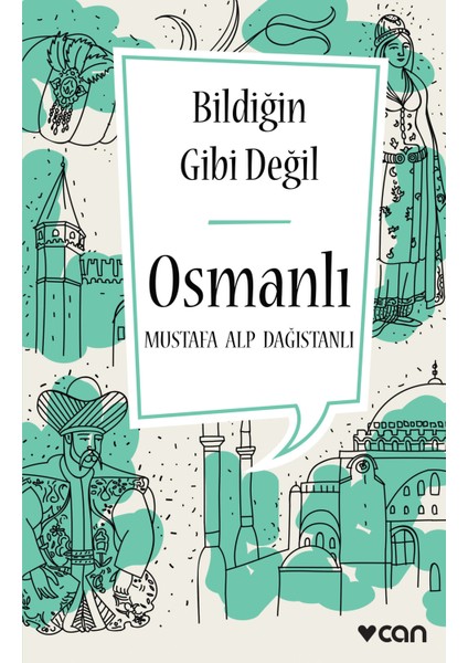 Bildiğin Gibi Değil: Osmanlı