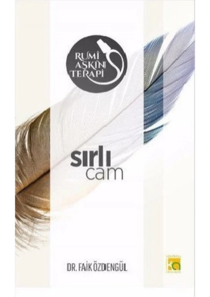 Rumi Aşkın Terapi 4: Sırlı Cam