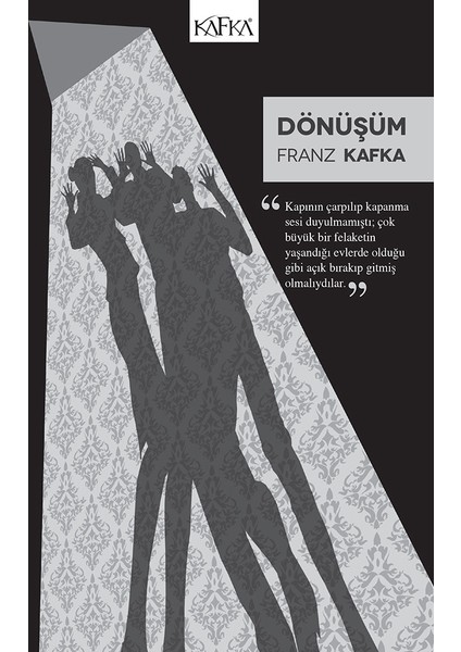 Dönüşüm - Franz Kafka