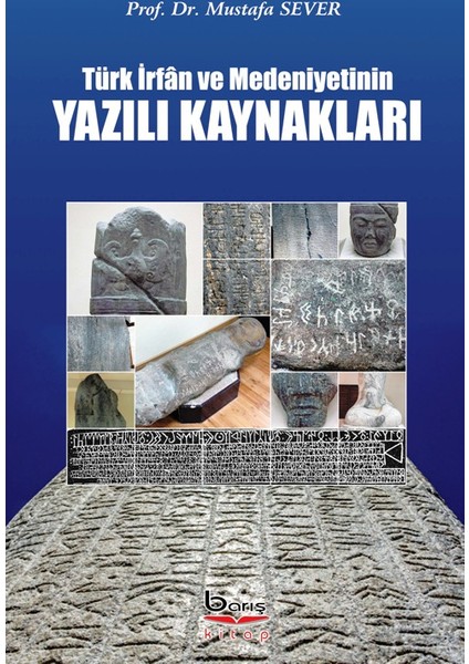 Türk İrfan Ve Medeniyetinin Yazılı Kaynakları
