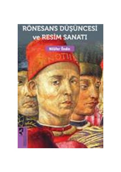 Rönesans Düşüncesi Ve Resim Sanatı